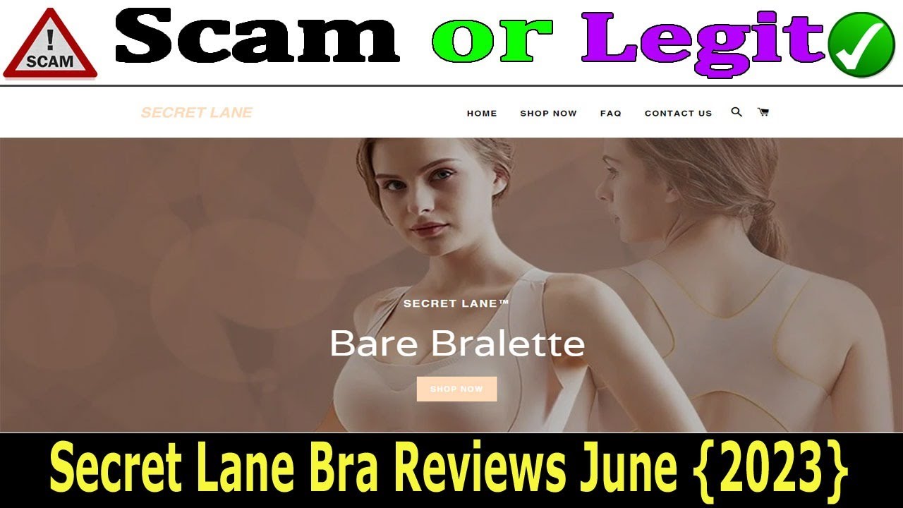 Secret Lane Bra Reviews (June 2023) Legit or a Scam Site - Watch This  Video! Scam Advisor Report 