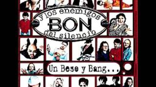 Voy A Buscar -- Bon y Los Enemigos del Silencio