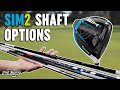 TaylorMade SIM2 Drivers Shaft Options | Which Is Right For You?