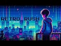 Retro rush  bass boosted  official audio