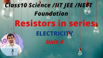 TN Class 10 Science | Resistors in series | Electricity