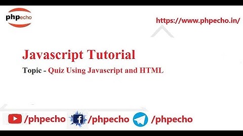 Quiz Using Javascript and HTML | Learn Javascript