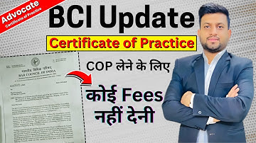 Certificate of Practice - No Fees | BCI Latest Update 2025 | Smart & Legal Guidance