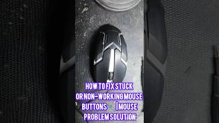 How to fix stuck or non-working mouse buttons 🔧 | Mouse problem solution