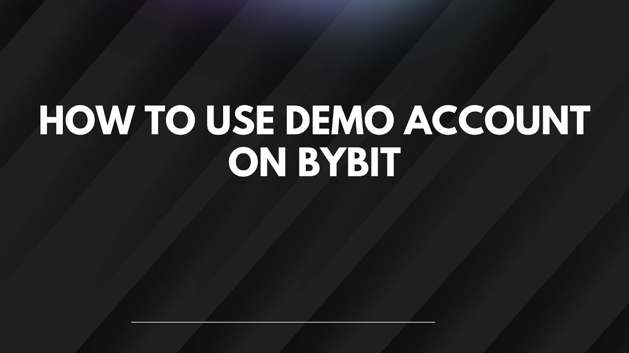 Как использовать демо-счет на Bybit