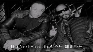 Download Lagu dr.dre(닥터드레) - The Next Episode 한글 가사 번역 자막 닥터드레 - 넥스트에피소드 MP3 Download Lagu dr.dre(닥터드레) - The Next Episode 한글 가사 번역 자막 닥터드레 - 넥스트에피소드 MP3