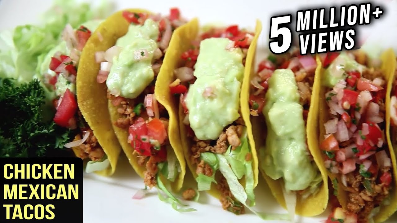 Chicken Mexican Tacos Recipe | Tacos With Chicken Filling | The Bombay Chef – Varun Inamdar | Get Curried