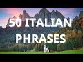 Learn italian fast 50 italian phrases