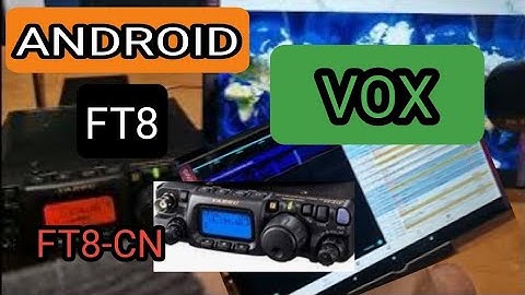 YAESU 818, FT8 - ANDROID FT8-CN Free Programme
