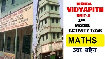 Rishra Vidyapith Unit 2 Mathe. Model Activity Task Sep 20