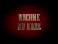Nachne Nu Kare GS Hundal IMM The Album Full Video HD Universal Music mp3