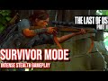 The Last of Us 2: Survivor Difficulty - Intense Stealth Gameplay (Seattle, Townhouses)