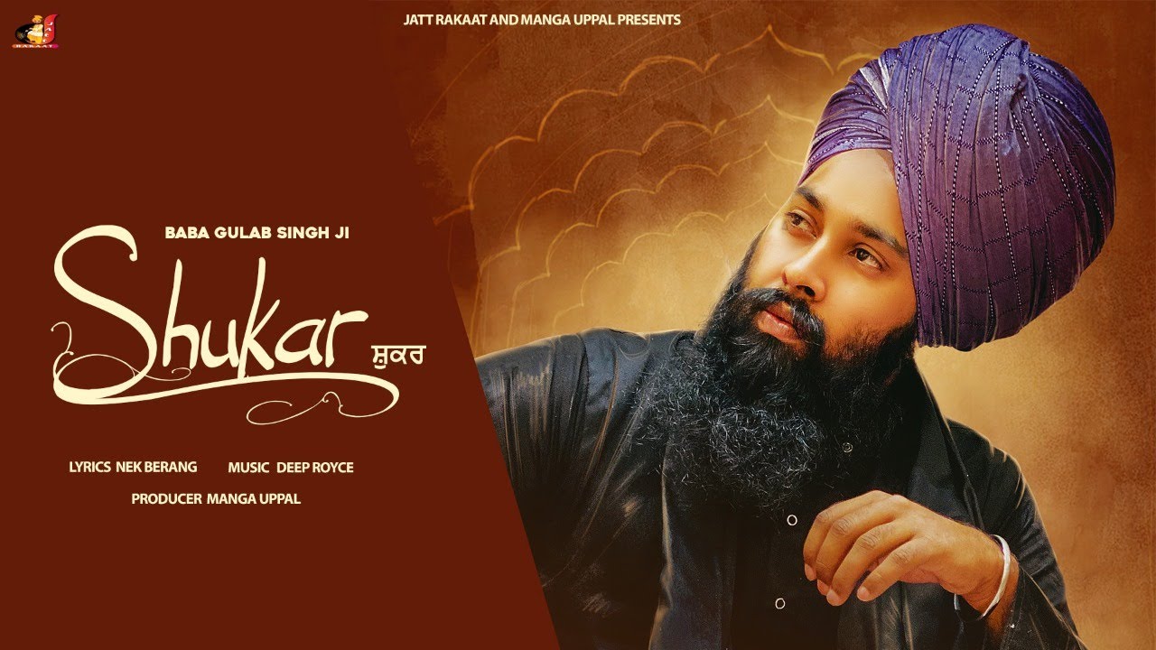 Shukar  Baba Gulab Singh Ji  Nek Berang  Deep Royce  Latest Punjabi Song 2022  JattRakaat