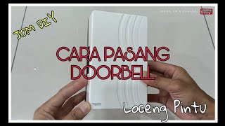 CARA MUDAH PASANG DOOR BELL / LOCENG PINTU