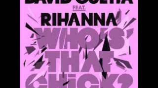 David Guetta Feat Rihanna - Whos That Chick 