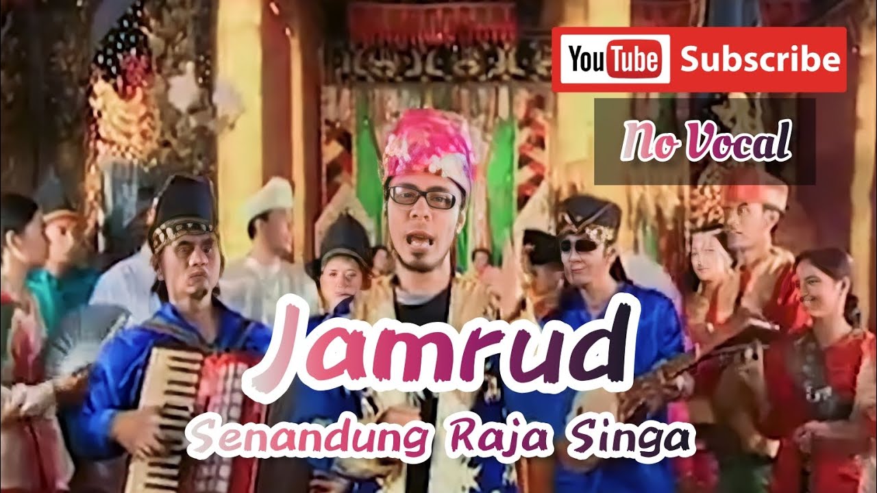 Sandung Raja SENANDUNG RAJA SINGA - Jamrud | Tanpa Vokal (Karaoke) - YouTube