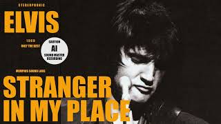 Stranger in My Place : Elvis Ai Cover - 1969 Magic !!