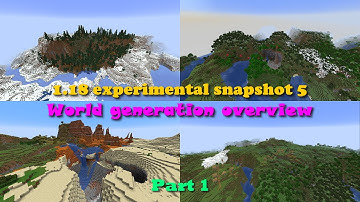 Minecraft 1.18 experimental snapshot 5 world generation overview part 1