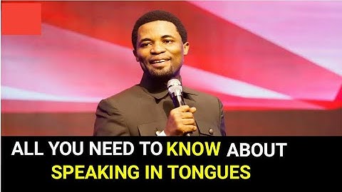 ALL YOU NEED TO KNOW ABOUT SPEAKING IN TONGUES || APOSTLE MICHAEL OROKPO