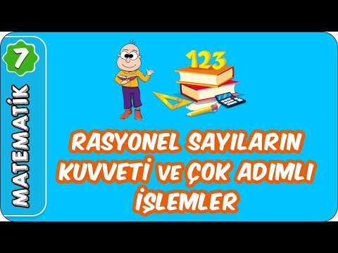 Rasyonel Sayıların Kuvveti ve Çok Adımlı İşlemler | 7. Sınıf Matematik #evokul Kampı