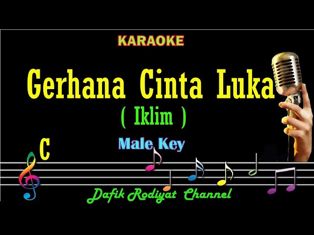 Gerhana Cinta Luka (Karaoke) Iklim Nada Pria/ Cowok/ Male key/ Low key C Pop Malaysia class=