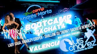 Bootcamp Andres y Marta Shallow dj Tronky Bachata