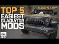 Top 5 Easiest Mods For Your Jeep Gladiator! - Throttle Out
