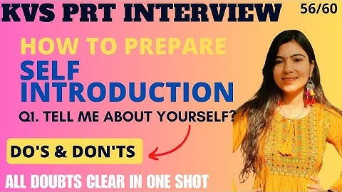 Best Self Introduction for KVS PRT INTERVIEW in English| Tell me about yourself?#kvsinterview#kvs#yt