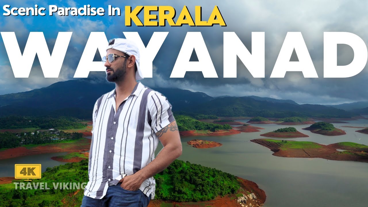 Wayanad Kerala: Don’t miss these places | Best Places to Visit in Wayanad | 