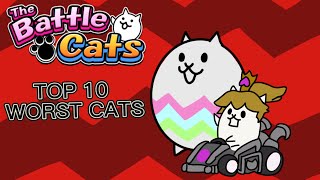 Battle Cats | Top 10 WORST Cats (New Version)