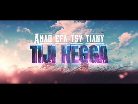 Tiji Negga - Anao efa tsy tiany By (SONY Lyrics)