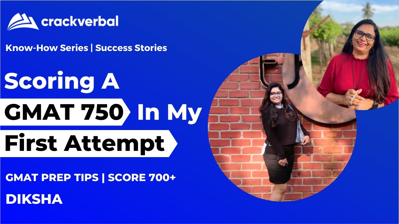 Diksha — GMAT 750 First Attempt