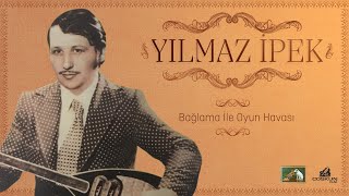 Yılmaz İpek - Bağlama İle Oyun Havası (1963)