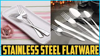 Top 5 Best Stainless Steel Flatware Sets in 2026 β Reviews
