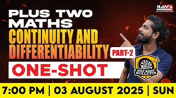 Continuity & Differentiability in ONE SHOT!  | Plus Two Maths Part 2 | 03 Aug @ 7PM