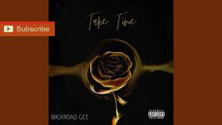 Take Time Backroad Gee Official