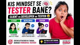 Kis mindset se tester bane? Client vs Developer vs Tester 😂 #mindset #tester #testingwithdurga