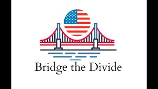 Bridge the Divide (Introduction)