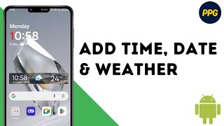 How to put Time, Date & weather on Home screen Android ? screenshot 5
