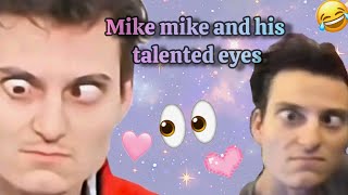 Mike mike moving his eyes compilation 👀