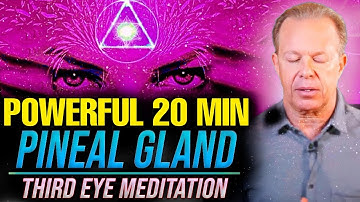 Super Effective 20 Minutes Pineal Gland Meditation -Third Eye Activation (2025) Dr Joe Dispenza