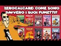 ZEROCALCARE: COME SONO DAVVERO I SUOI FUMETTI?