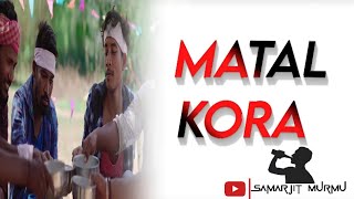 Matal Kora🥃||New Santali Funny Attitude Shayari Status Video 2022||New Santali K.G.F.Shayari Video