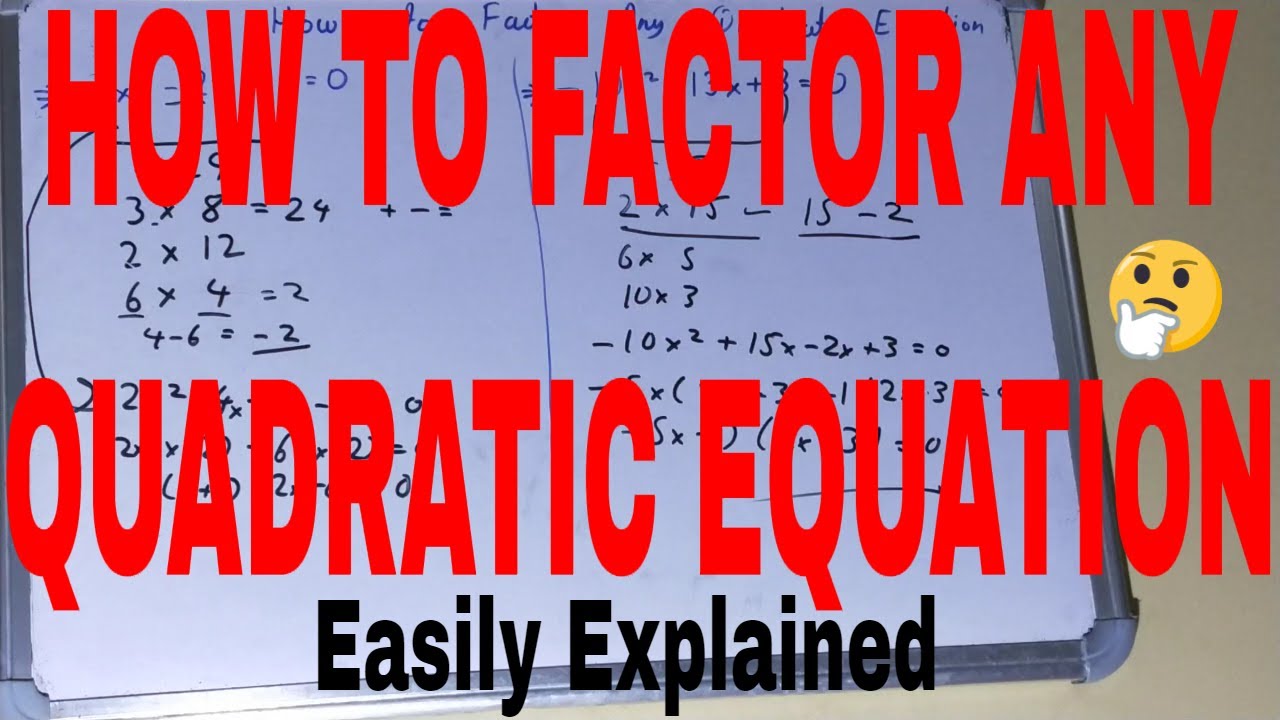 How to factor quadratic equations easily Factor quadratic equation ...