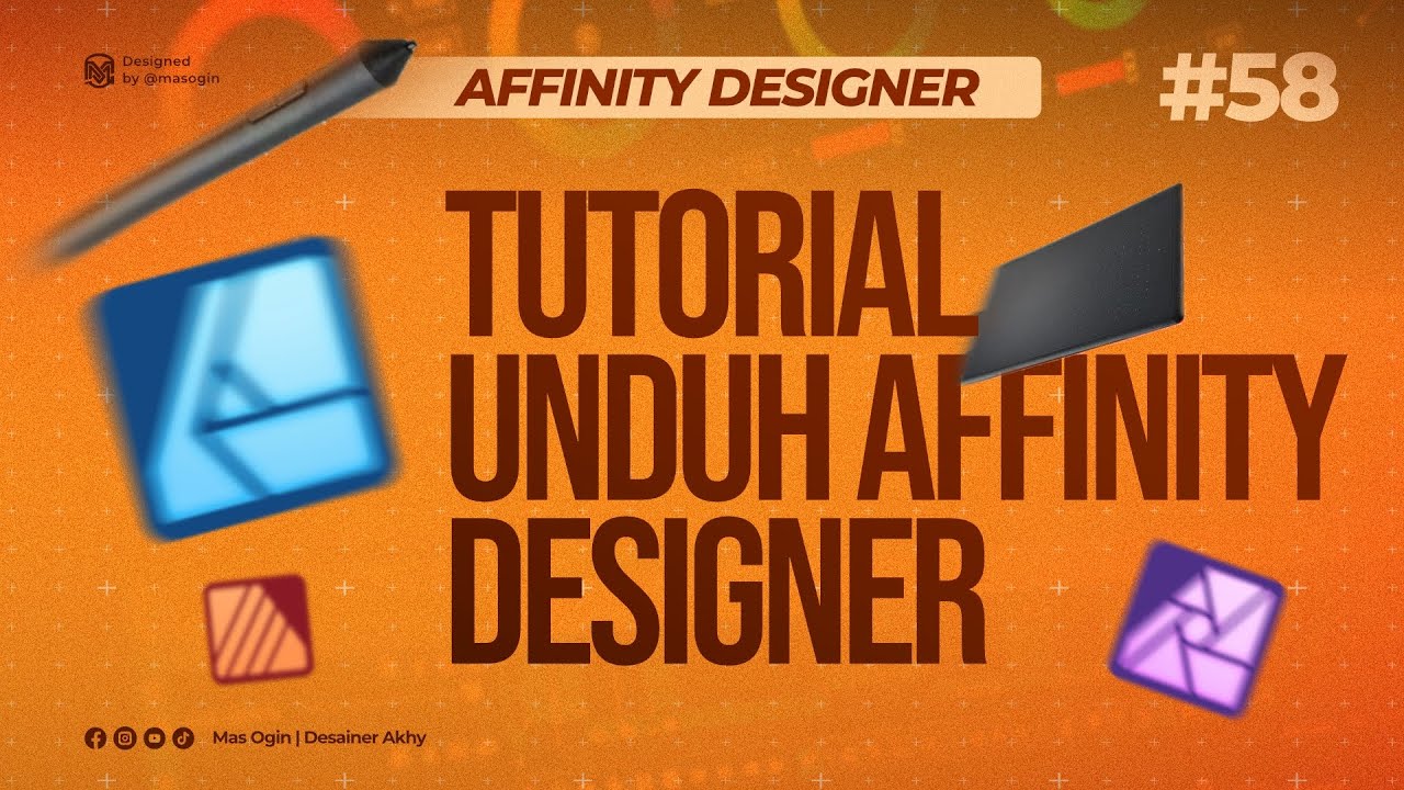 Mas Ogin | Tutorial Download dan Install Affinity Designer 2025 Dengan ...