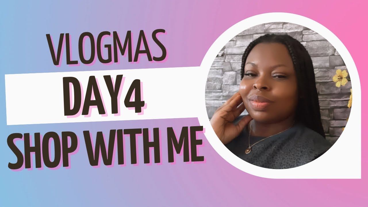 Vlogmas Day 4 | Day in the Life| Shop with Me - YouTube