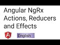Angular NgRx Actions, Reducers and Effects in English | Working with NgRx Effects