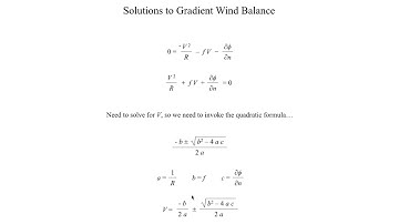 METR2023 - Lecture 11 - Segment 1: Solving for V in the Gradient Wind Balance