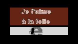 je t'aime à la folie Resimi