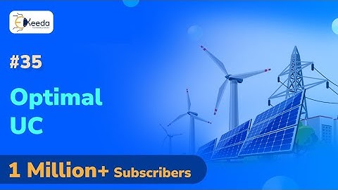 Optimal UC - Consideration of Reliability - Economic Operation of Power System - Power System 3